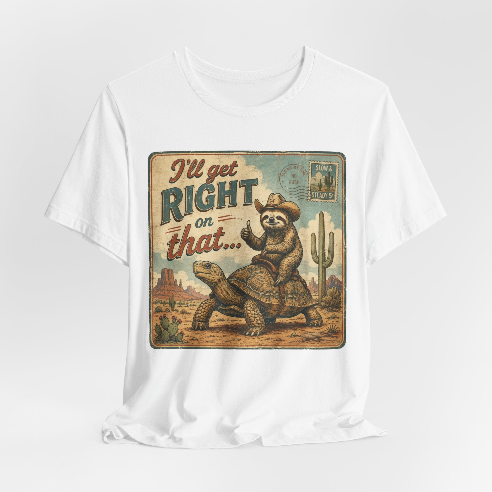 I'll Get Right On That Sloth Tortoise Funny T-Shirt