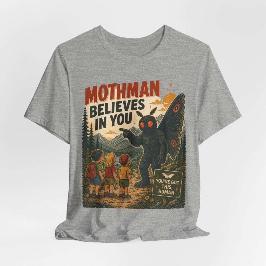 Mothman Believes In You Tee in Athletic Heather - funny Mothman believes encouragement shirt, Barely Outdoorsy