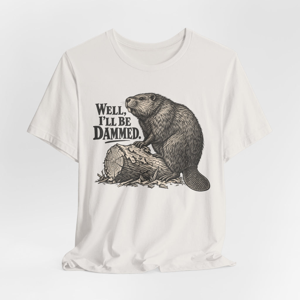 Well I'll Be Dammed Beaver Tee in Heather Green - funny beaver dammed pun shirt, Barely Outdoorsy