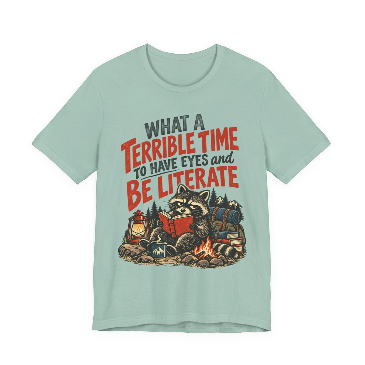 Terrible Time to Be Literate Camping Raccoon T-Shirt in Heather Prism Mint - funny raccoon camping literate graphic tee, Barely Outdoorsy