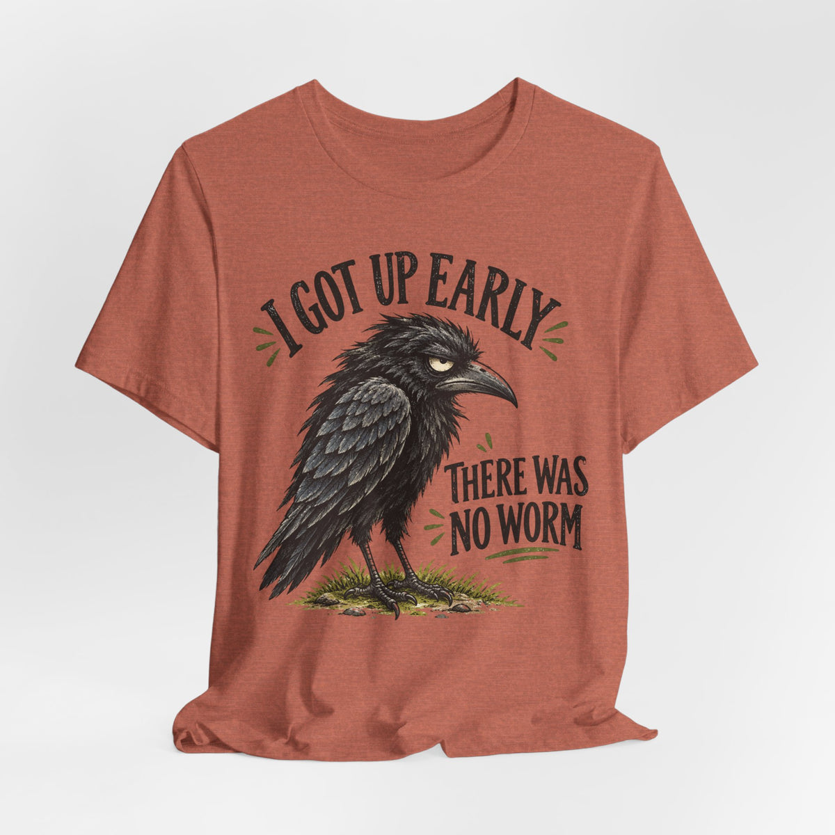 I Got Up Early There Was No Worm Tee in Heather Prism Lilac - funny raven no worm shirt, Barely Outdoorsy Bella Canvas 3001