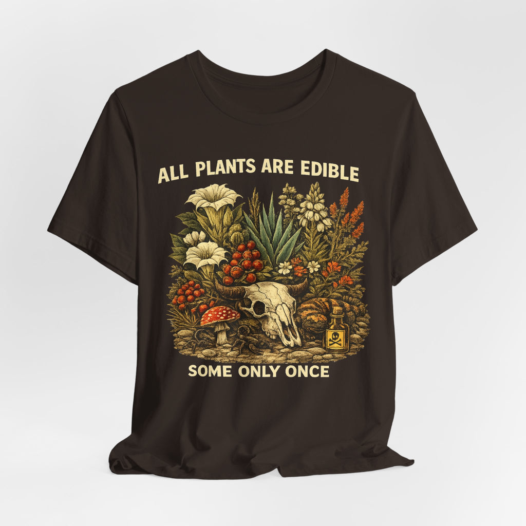 All Plants Are Edible Some Only Once T-Shirt in Black - dark botanical skull agave datura graphic tee, Barely Outdoorsy Bella Canvas 3001