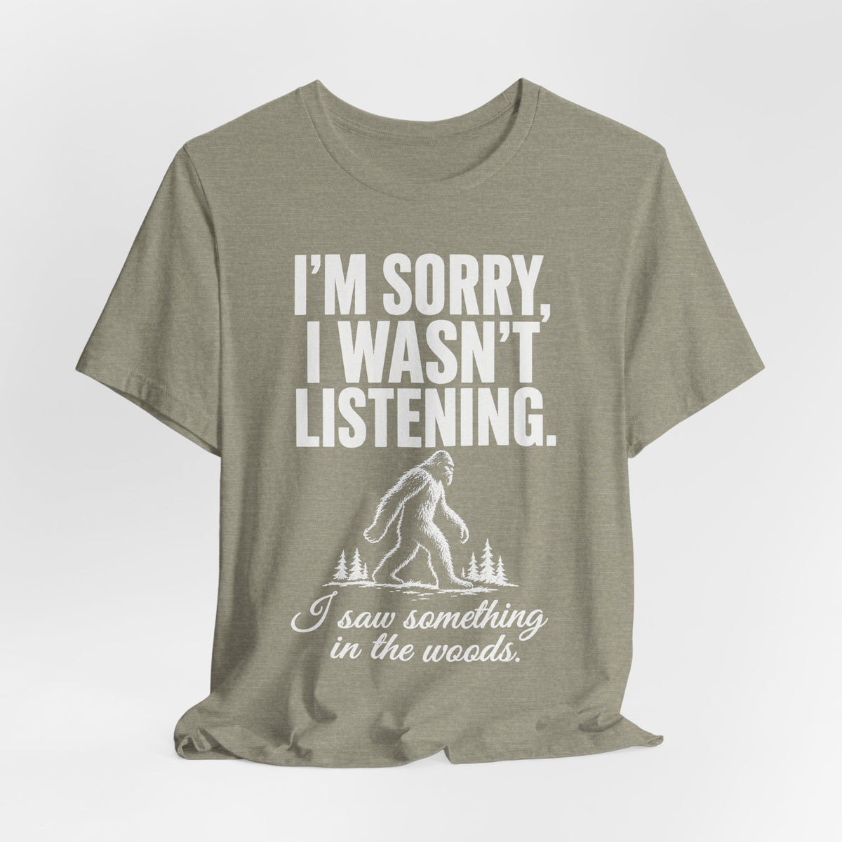 I Saw Something in the Woods Bigfoot T-Shirt in Heather Brown - funny Bigfoot cryptid I saw something in the woods graphic tee, Barely Outdoorsy