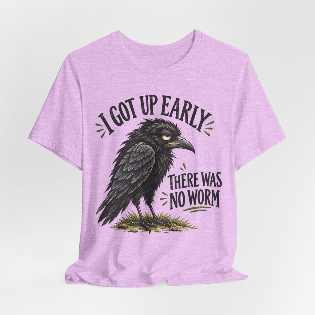 I Got Up Early There Was No Worm T-Shirt in Heather Stone - funny raven early bird graphic tee, Barely Outdoorsy Bella Canvas