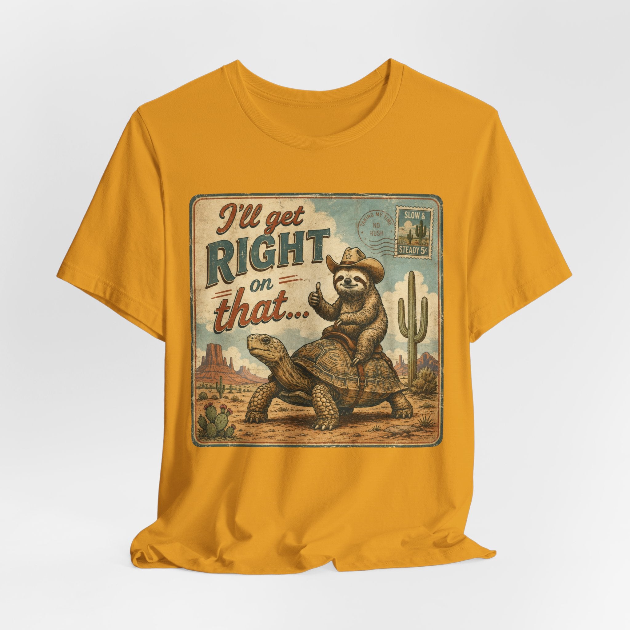 I'll Get Right On That Sloth Tortoise Funny T-Shirt