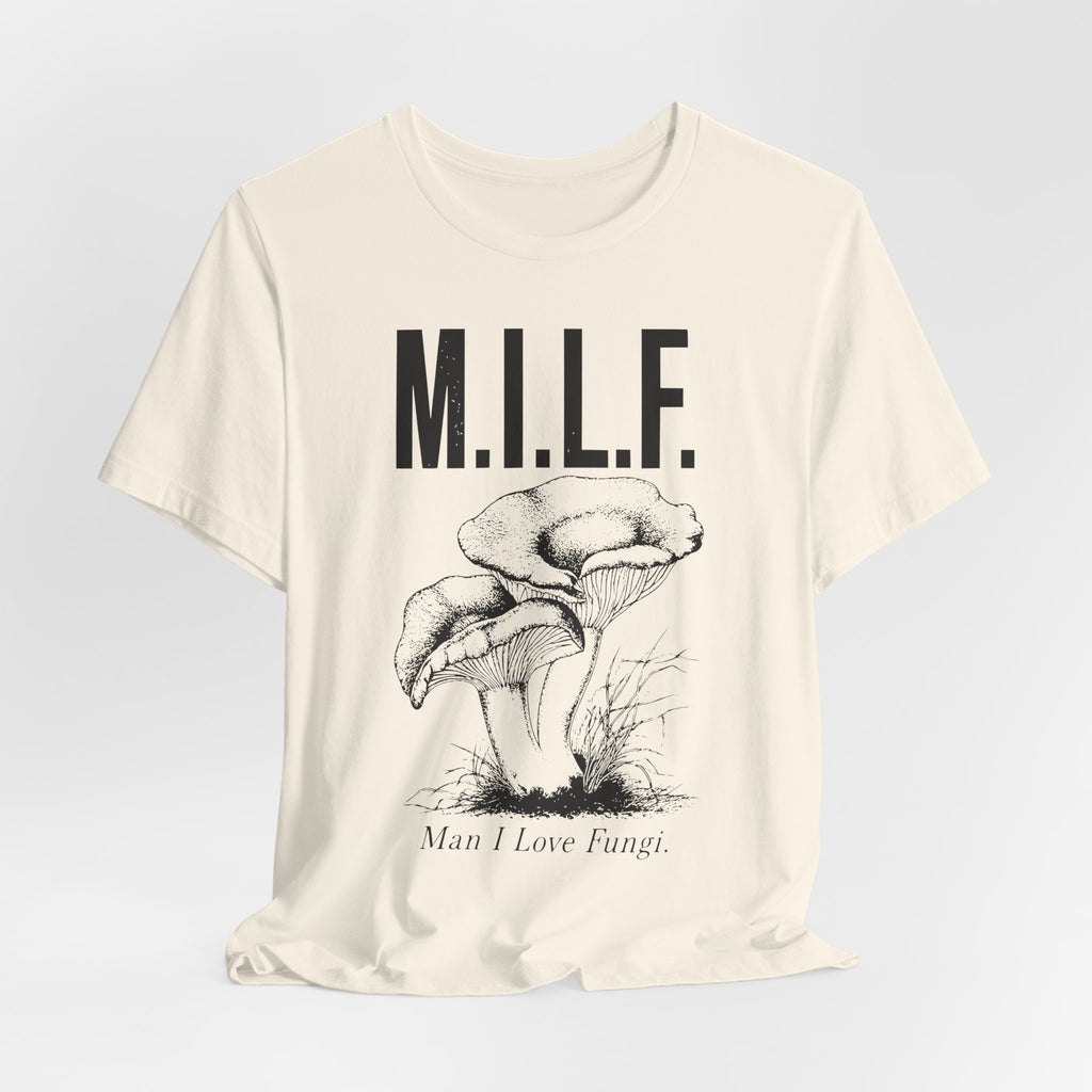 Man I Love Fungi T-Shirt in White - MILF chanterelle botanical illustration tee, Bella Canvas 3001