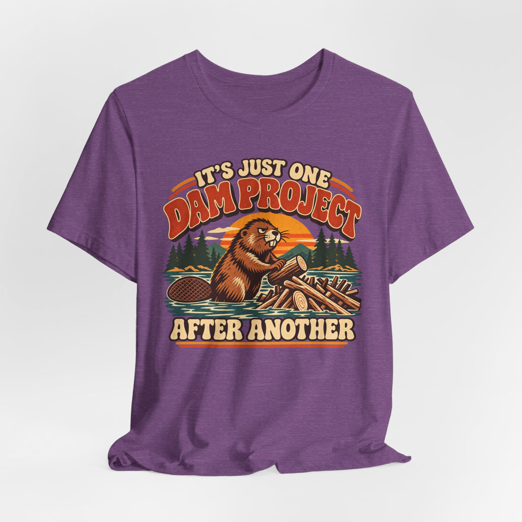 One Dam Project After Another Beaver T-Shirt in Heather Brown - funny beaver dam project pun humor graphic tee, Barely Outdoorsy