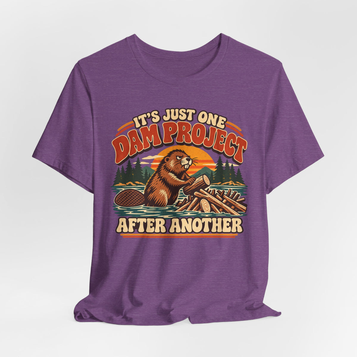 One Dam Project After Another Beaver T-Shirt in Heather Brown - funny beaver dam project pun humor graphic tee, Barely Outdoorsy