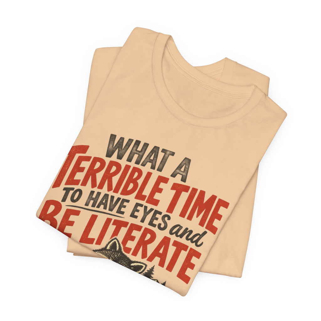 Terrible Time to Be Literate Camping Raccoon T-Shirt in Storm worn shot - funny raccoon camping humor tee, Barely Outdoorsy