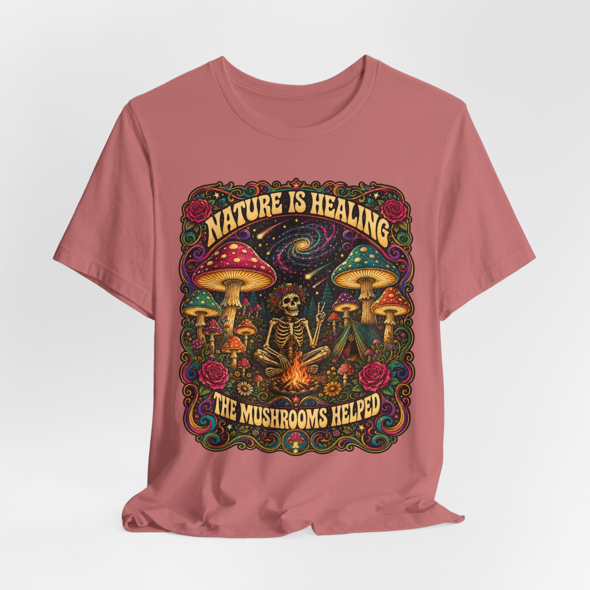 Nature Is Healing The Mushrooms Helped T-Shirt