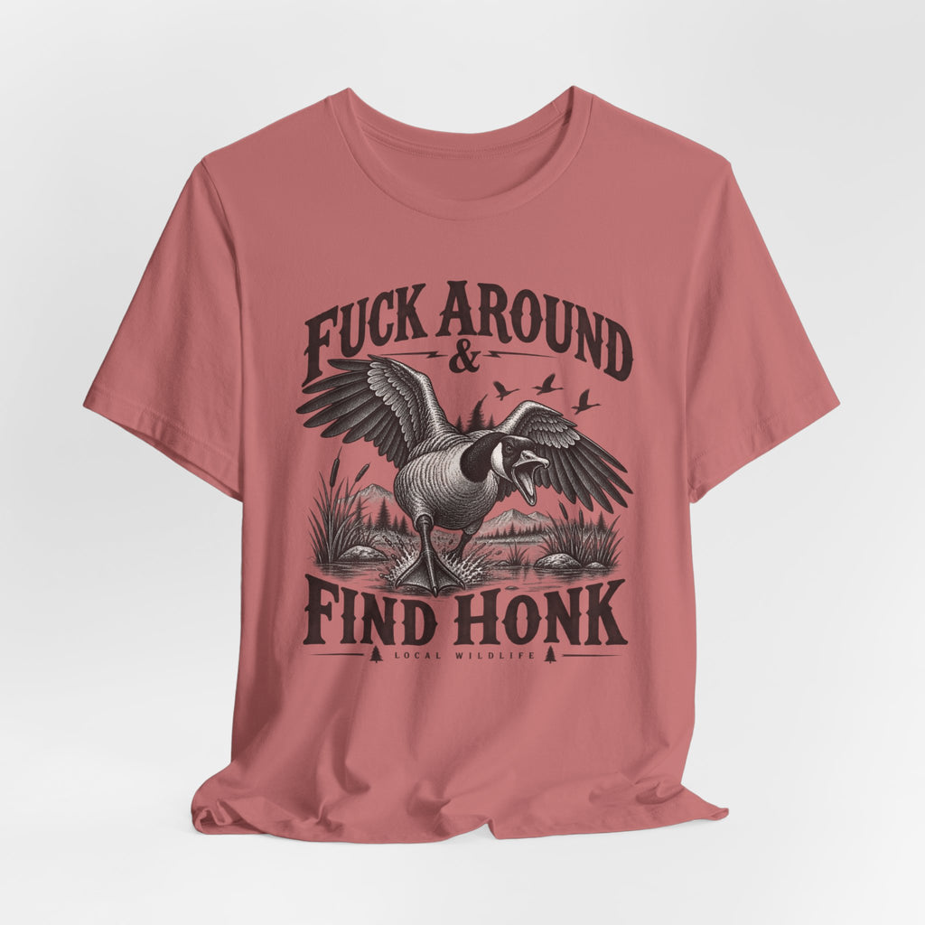Fuck Around and Find Honk Goose Tee in Heather True Royal - funny goose honk warning shirt, Barely Outdoorsy