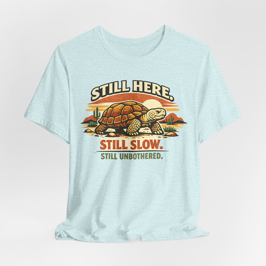 Still Here Still Slow Still Unbothered Tee in Heather Prism Lilac - funny slow living tortoise shirt, Barely Outdoorsy Bella Canvas