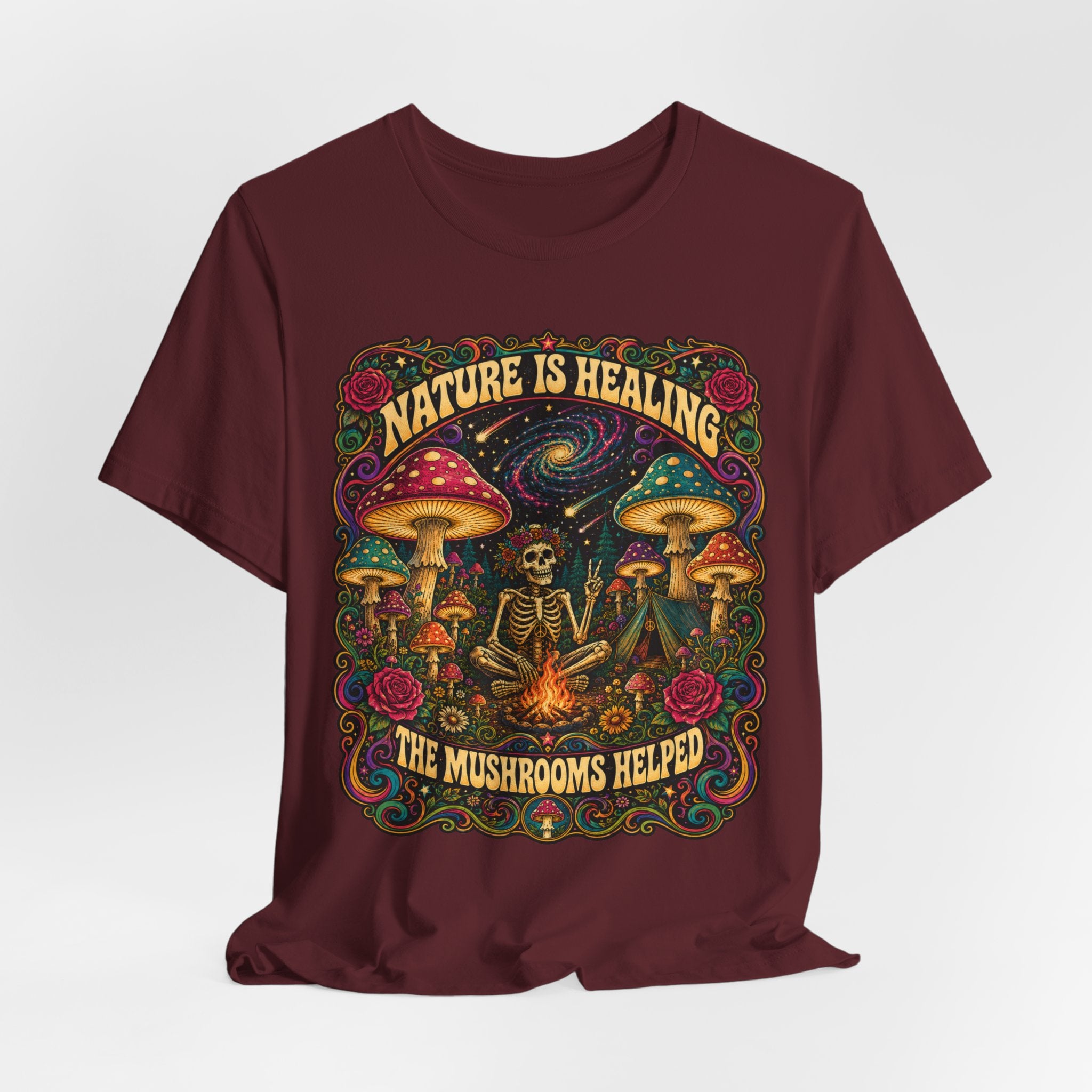 Nature Is Healing The Mushrooms Helped T-Shirt