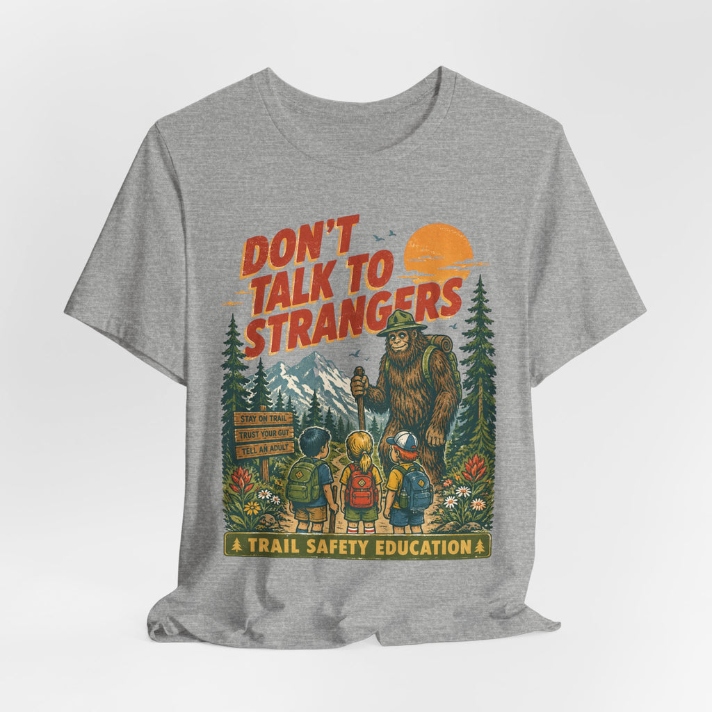 Don't Talk to Strangers Bigfoot Tee in Navy - funny Bigfoot strangers humor shirt, Barely Outdoorsy Bella Canvas 3001