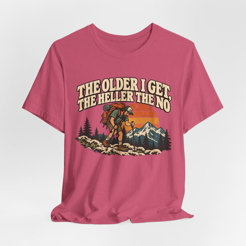 The Older I Get The No Hiking T-Shirt in Black Heather - funny hiking humor older no hiking graphic tee, Barely Outdoorsy