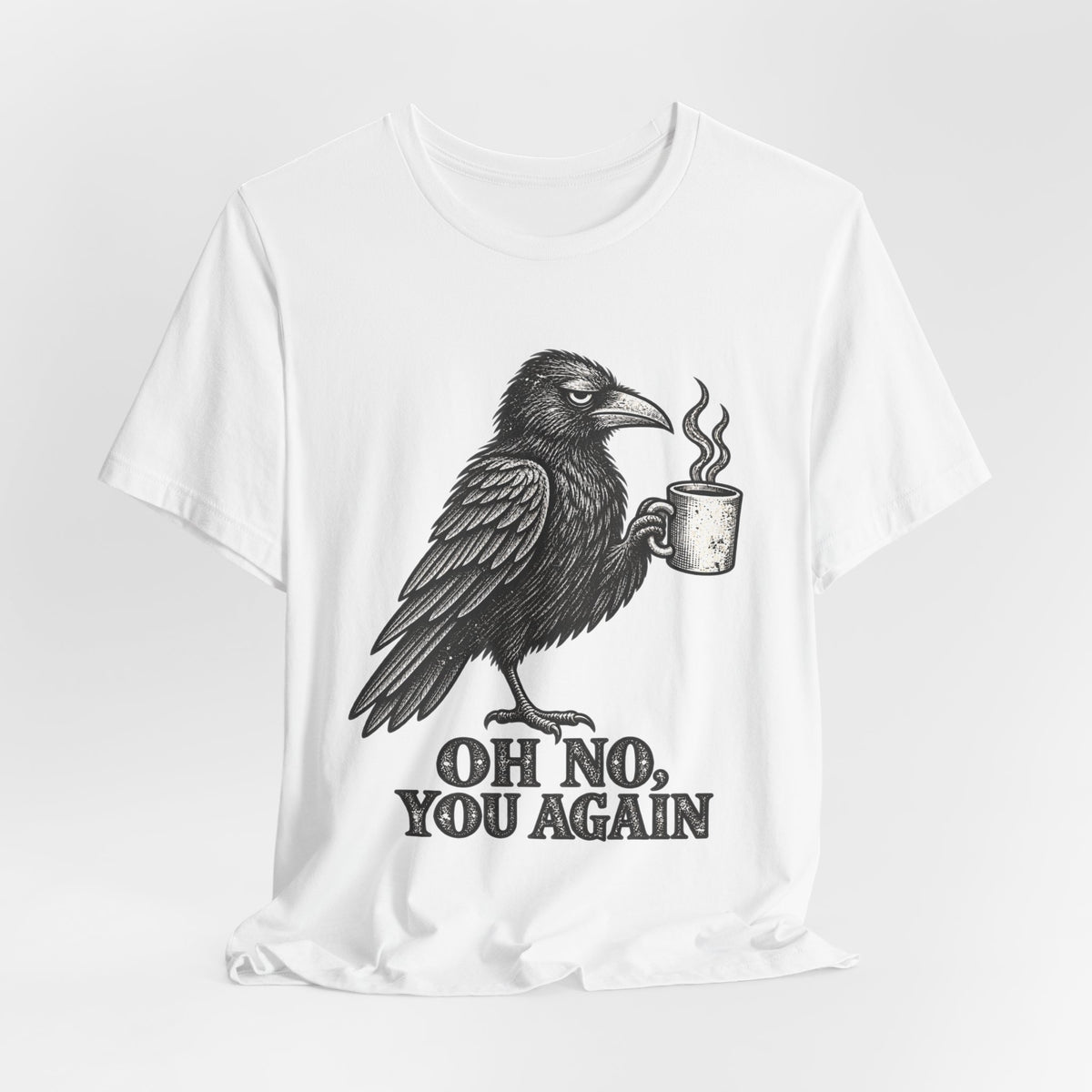 Oh No You Again Crow Tee flat lay Heather Green - unisex crew neck crow humor graphic tee, Barely Outdoorsy