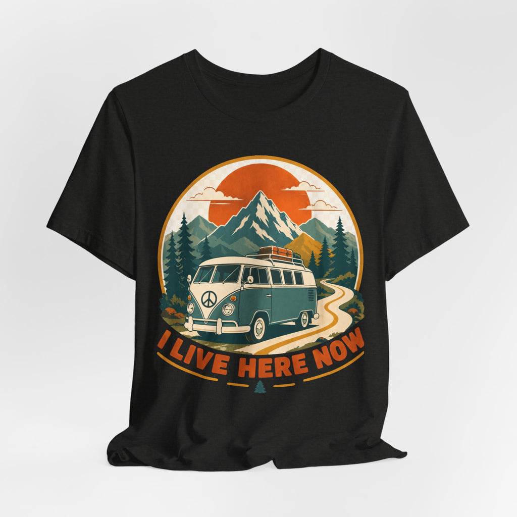 I Live Here Now Tee flat lay Athletic Heather - unisex crew neck retro van life graphic tee, Barely Outdoorsy