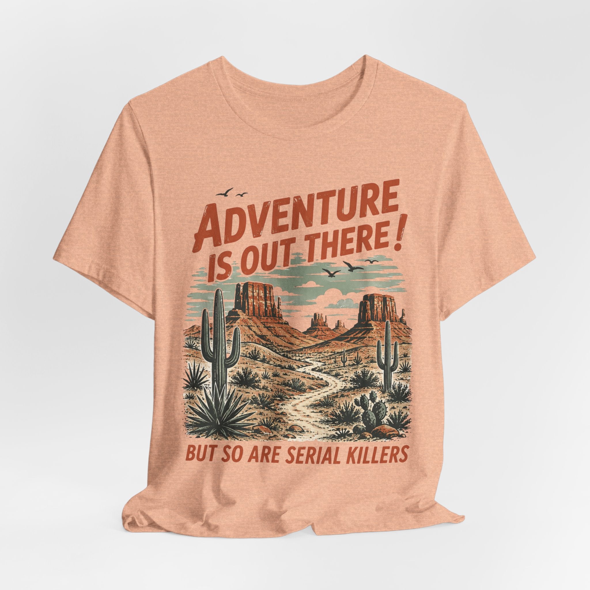 Adventure Is Out There Serial Killers T-Shirt in Athletic Heather - funny dark humor outdoor graphic tee, Barely Outdoorsy Bella Canvas 3001