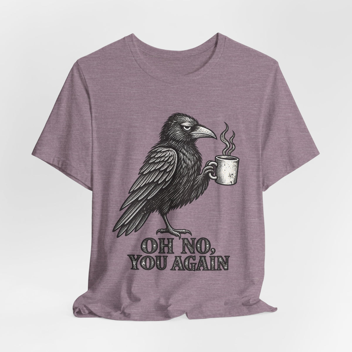 Oh No You Again Crow T-Shirt in Heather Columbia Blue - funny crow wildlife graphic tee, Barely Outdoorsy Bella Canvas