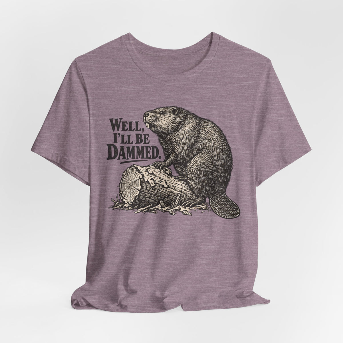 Well I'll Be Dammed Beaver Tee in Heather Columbia Blue - funny beaver dammed shirt, Barely Outdoorsy Bella Canvas 3001