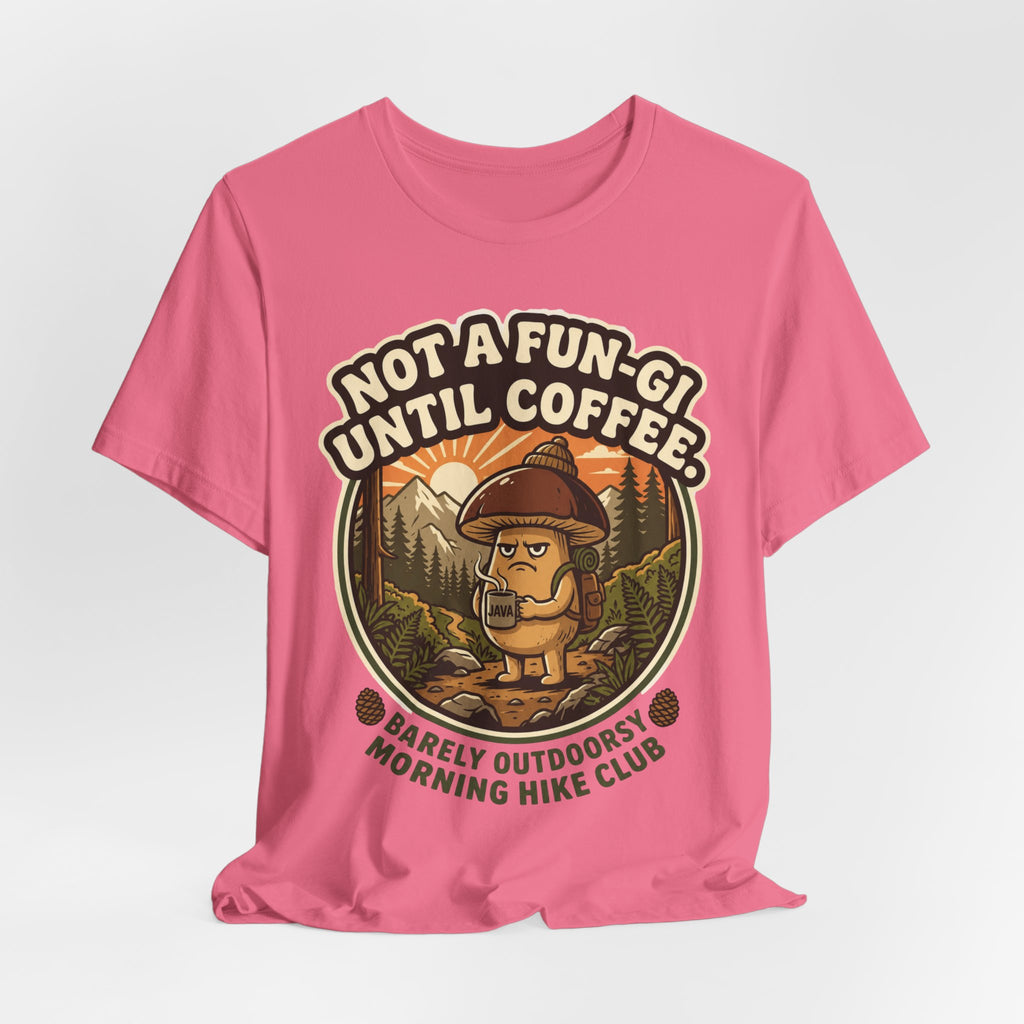 Not A Fun-Gi Until Coffee T-Shirt in Mustard - mushroom sunrise coffee graphic tee, Barely Outdoorsy