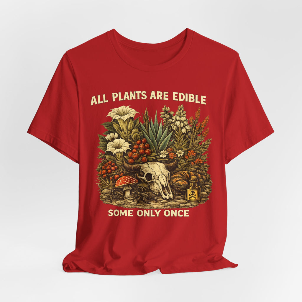 All Plants Are Edible Some Only Once Tee in Brown - dark botanical datura agave forager shirt, Barely Outdoorsy Bella Canvas 3001