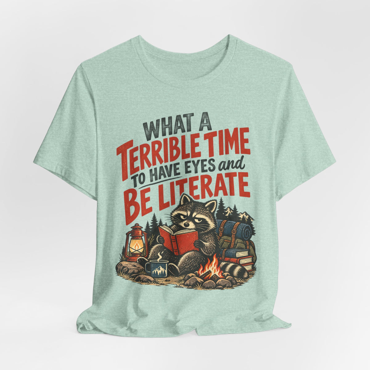 Terrible Time to Be Literate Camping Raccoon Tee flat lay Storm - unisex raccoon camping humor shirt, Barely Outdoorsy Bella Canvas 3001