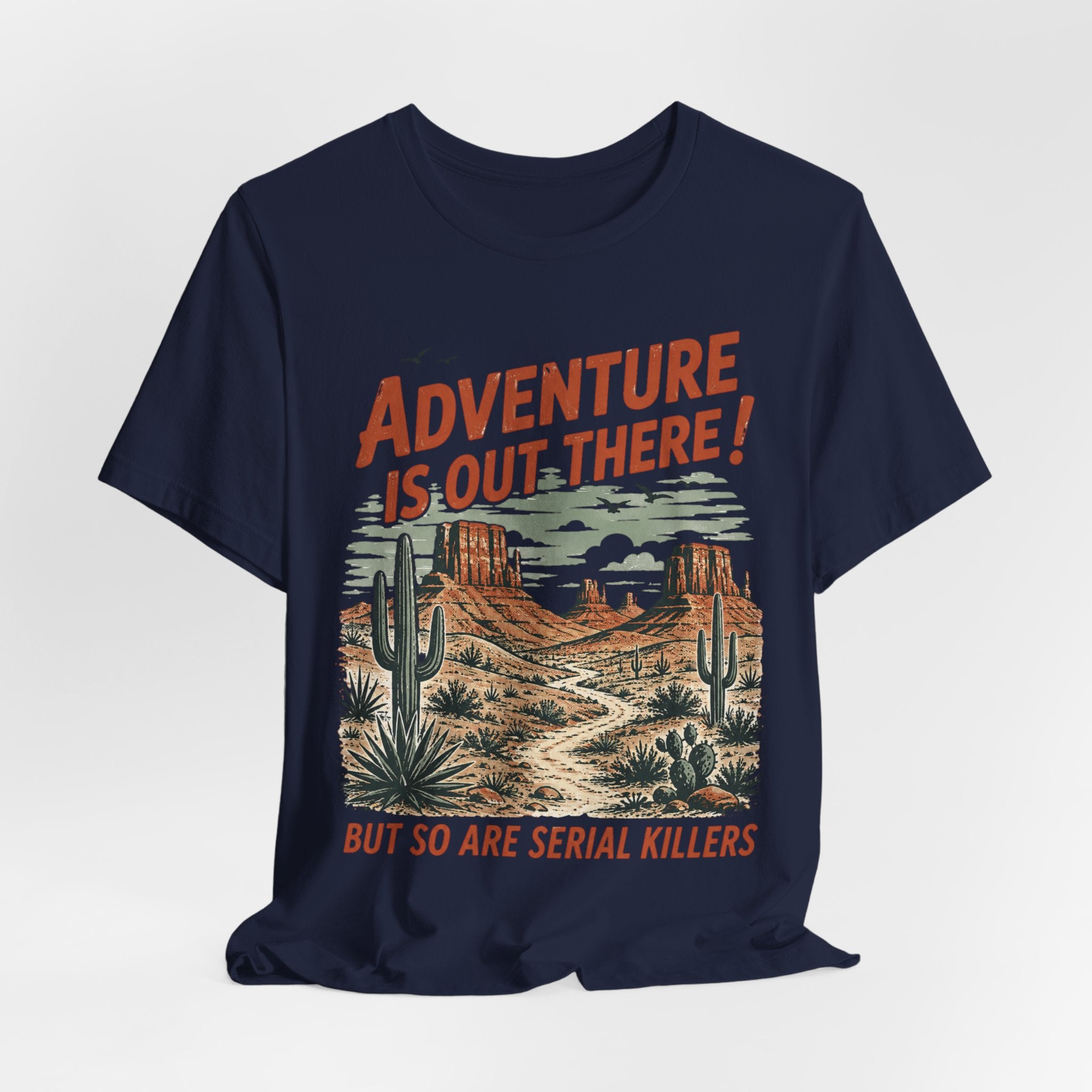 Adventure Is Out There Serial Killers T-Shirt flat lay Athletic Heather - unisex crew neck dark humor graphic tee, Barely Outdoorsy