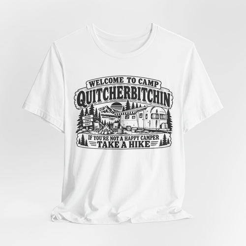Camp Quitcherbitchin Tee in Heather True Royal - funny camp quitcherbitchin humor shirt, Barely Outdoorsy