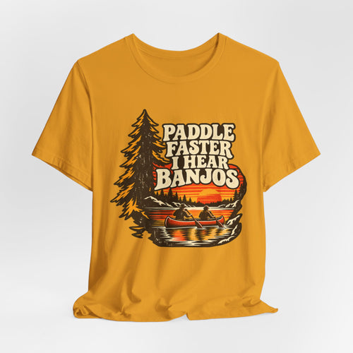 Paddle Faster I Hear Banjos Canoe T-Shirt in Forest - funny canoe banjos camping humor graphic tee, Barely Outdoorsy Bella Canvas 3001