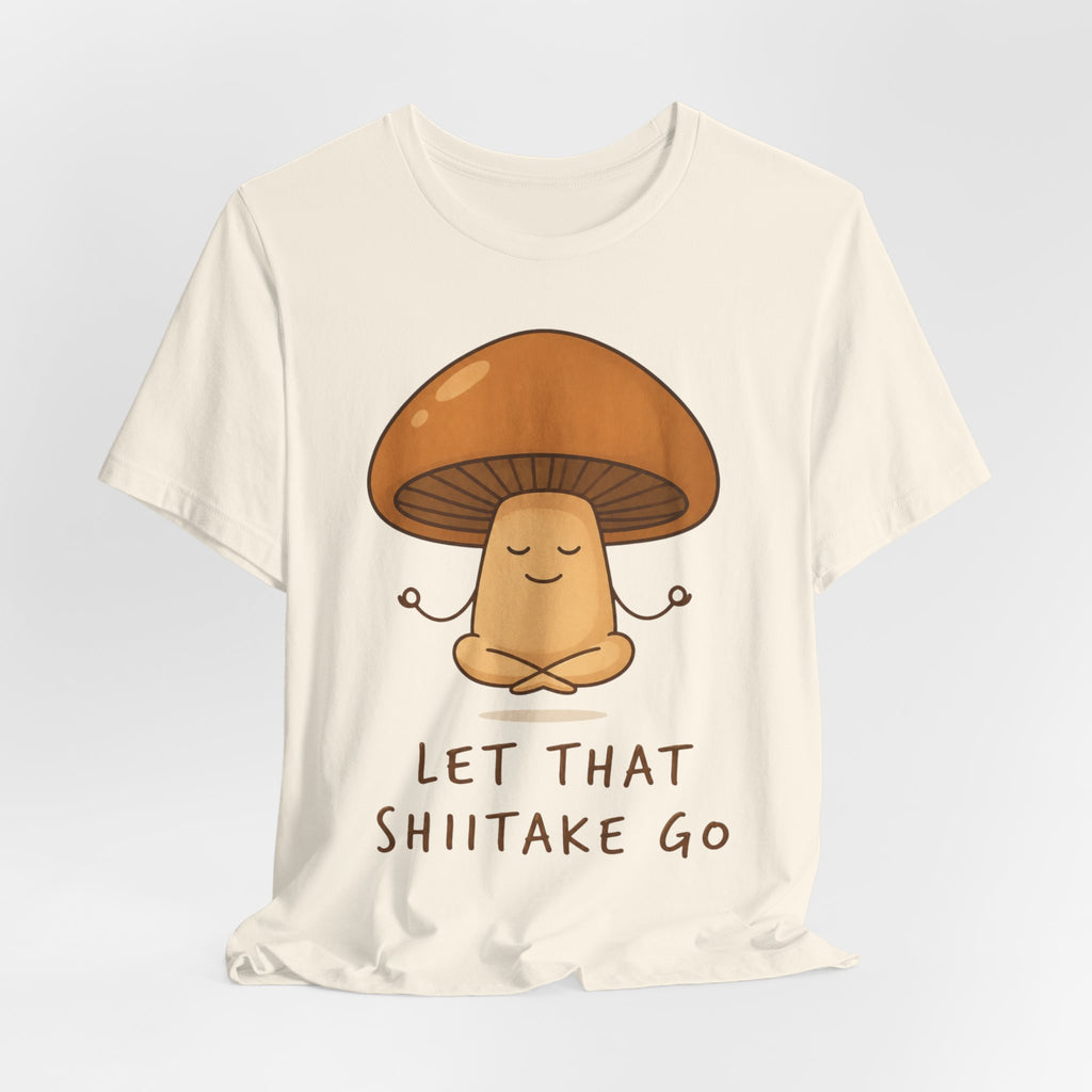 Let That Shiitake Go Tee in Black flat lay - funny fungi pun unisex crew neck shirt, Barely Outdoorsy