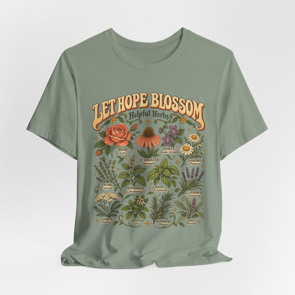 Let Hope Blossom Helpful Herbs T-Shirt in Sage - cottagecore botanical helpful herbs hope wildflower graphic tee, Barely Outdoorsy