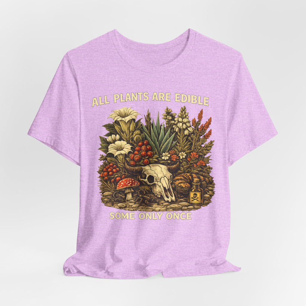 All Plants Are Edible Some Only Once T-Shirt in Black worn shot - dark botanical still life forager tee, Barely Outdoorsy Bella Canvas