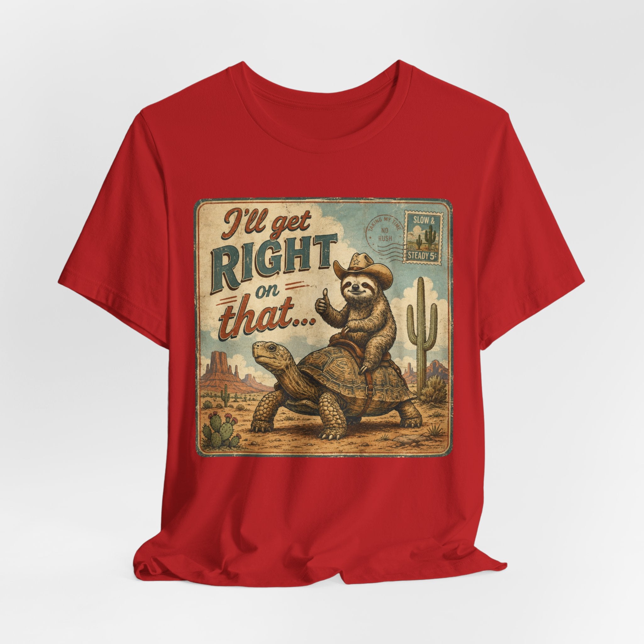 I'll Get Right On That Sloth Tortoise Funny T-Shirt