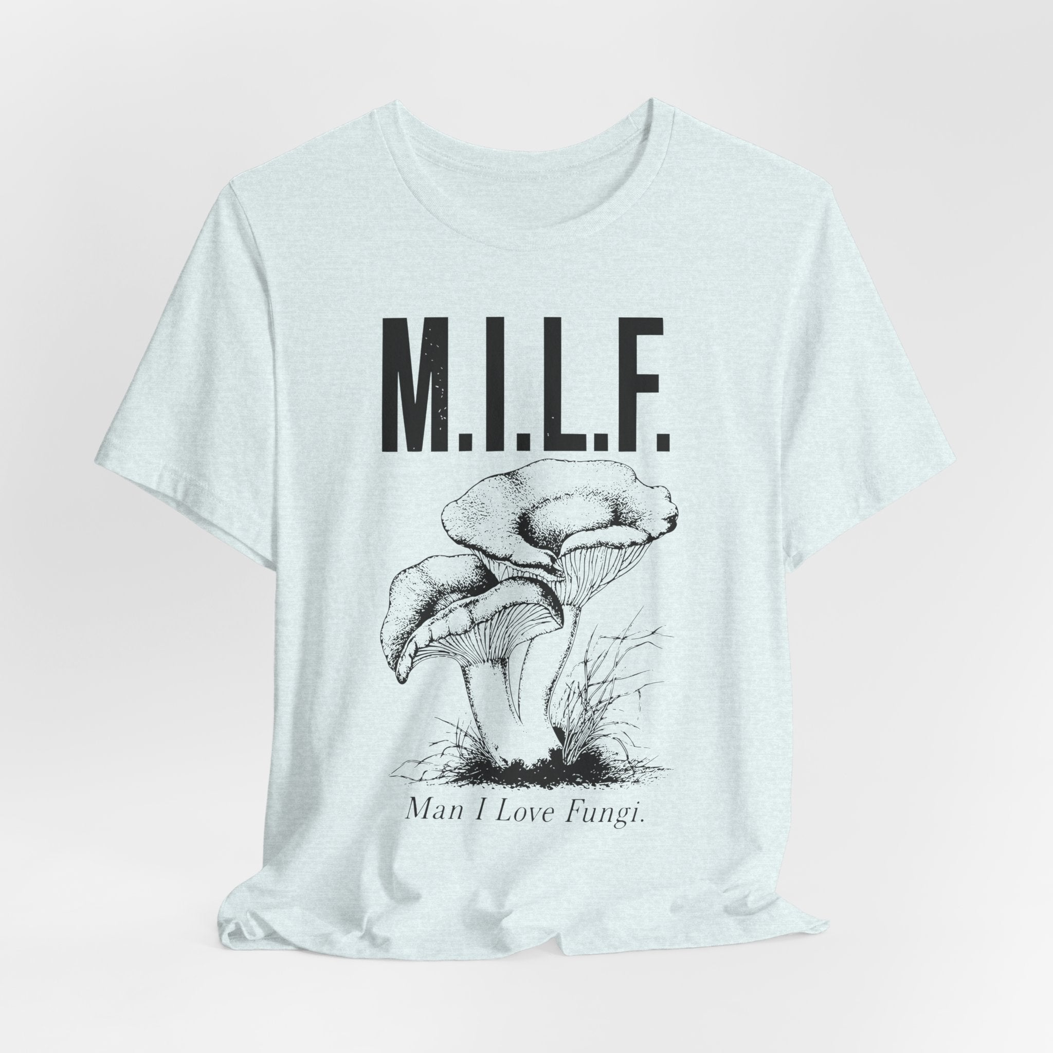 Man I Love Fungi T-Shirt in Mauve - MILF mushroom pun forager graphic tee, Barely Outdoorsy