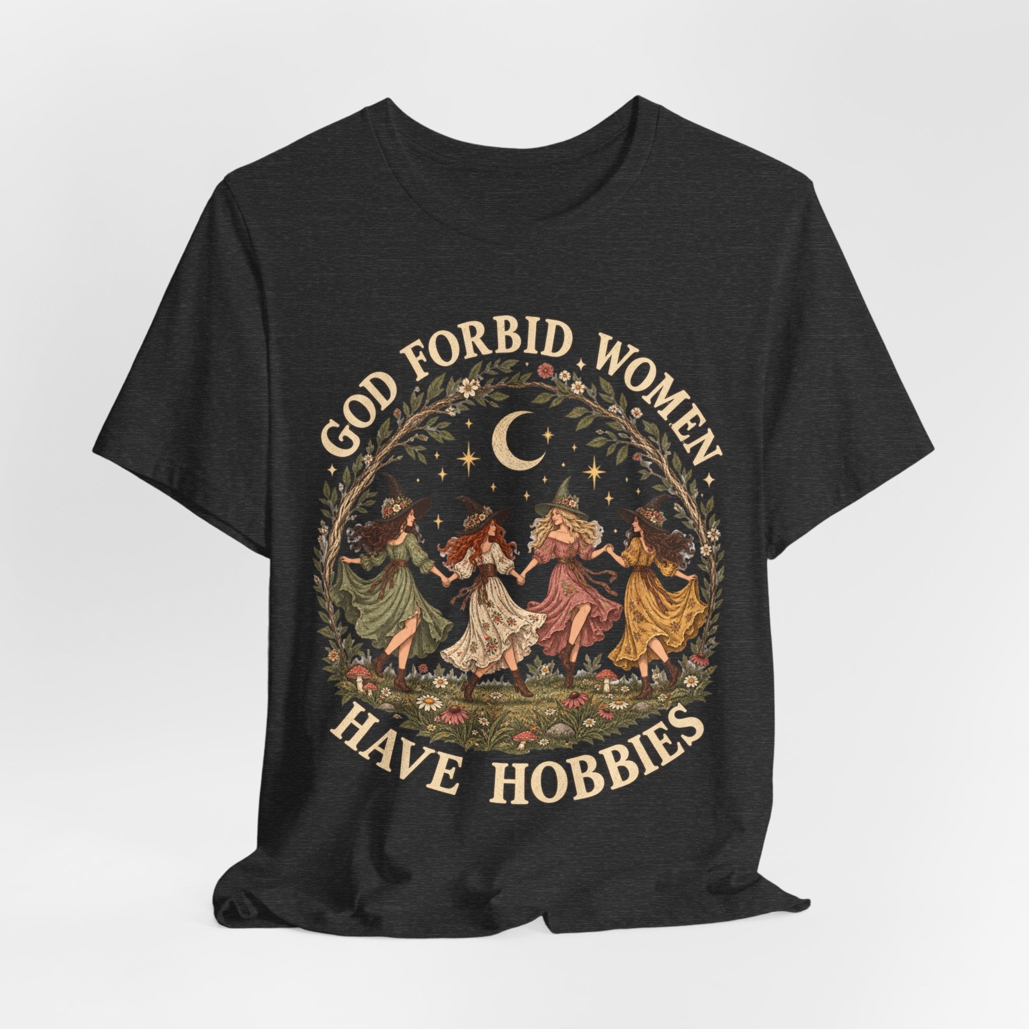 God Forbid Women Have Hobbies Funny Witch T-Shirt in Dark Grey Heather - funny dark humor witch hobbies graphic tee, Barely Outdoorsy Bella Canvas 3001
