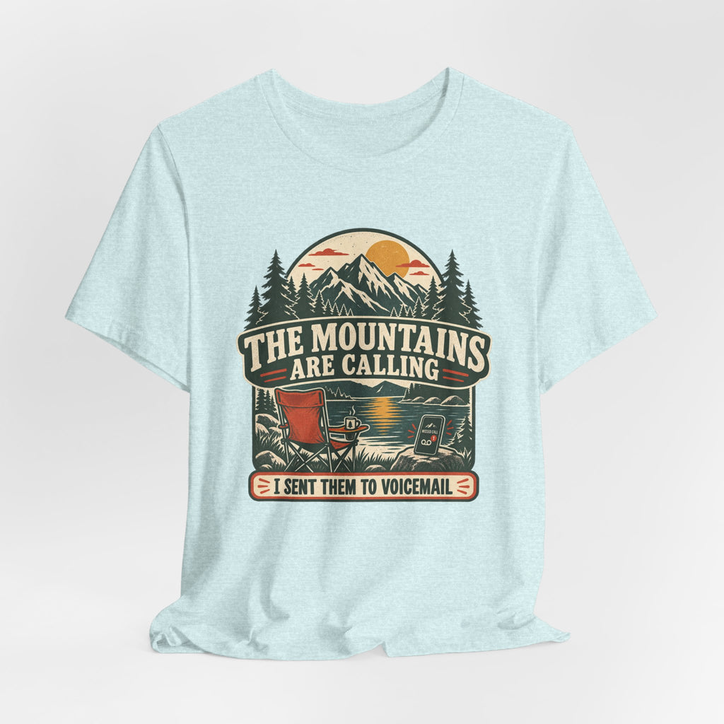 Mountains Are Calling Voicemail Tee flat lay Athletic Heather - unisex crew neck hiking humor graphic tee, Barely Outdoorsy