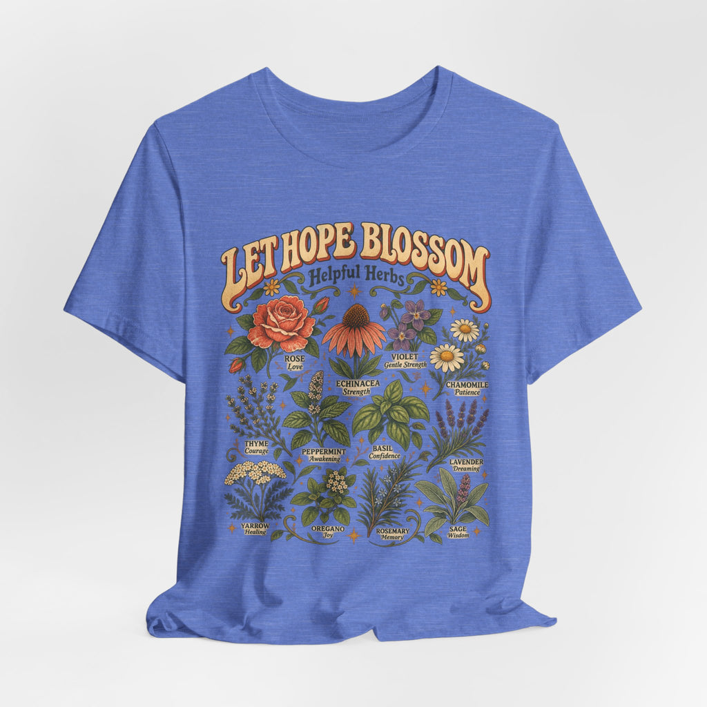 Let Hope Blossom Helpful Herbs T-Shirt in Heather Columbia Blue - cottagecore botanical helpful herbs hope wildflower graphic tee, Barely Outdoorsy