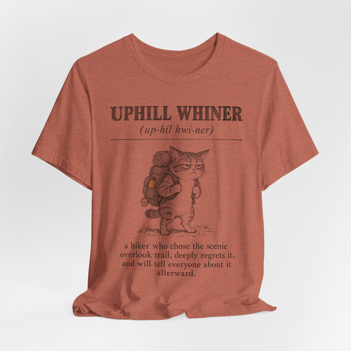 Uphill Whiner Hiking Cat T-Shirt in Heather Slate - funny uphill whiner cat graphic tee, Barely Outdoorsy Bella Canvas
