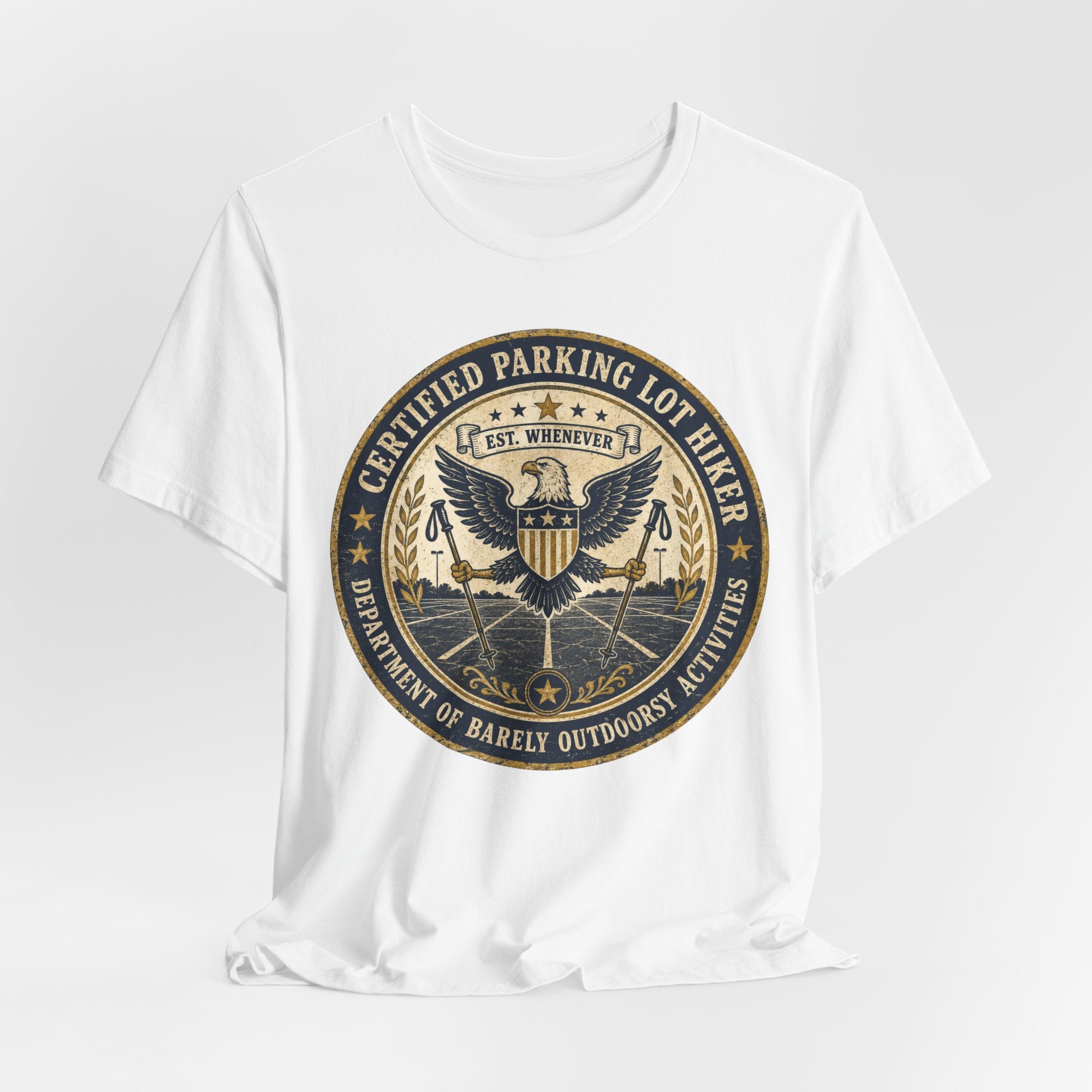 Certified Parking Lot Hiker government seal parody t-shirt graphic tee BarelyOutdoorsy