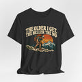 The Older I Get The No Hiking T-Shirt in Dark Grey Heather - funny hiking humor older no hiking graphic tee, Barely Outdoorsy Bella Canvas 3001