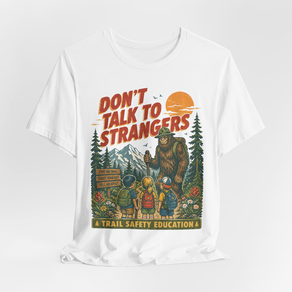Don't Talk to Strangers Bigfoot Tee in Athletic Heather - funny Bigfoot introvert humor shirt, Barely Outdoorsy
