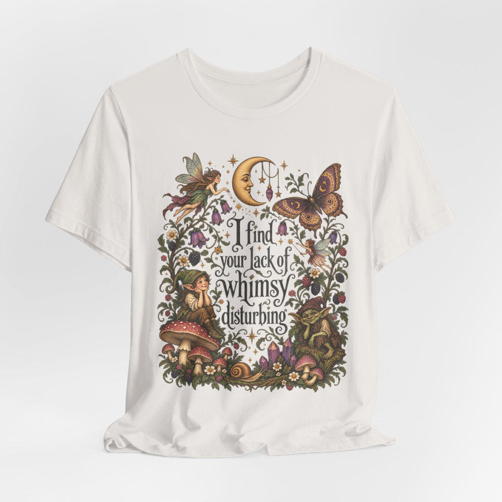 I Find Your Lack of Whimsy Disturbing T-Shirt in Heather Green - funny whimsy disturbing humor graphic tee, Barely Outdoorsy Bella Canvas 3001