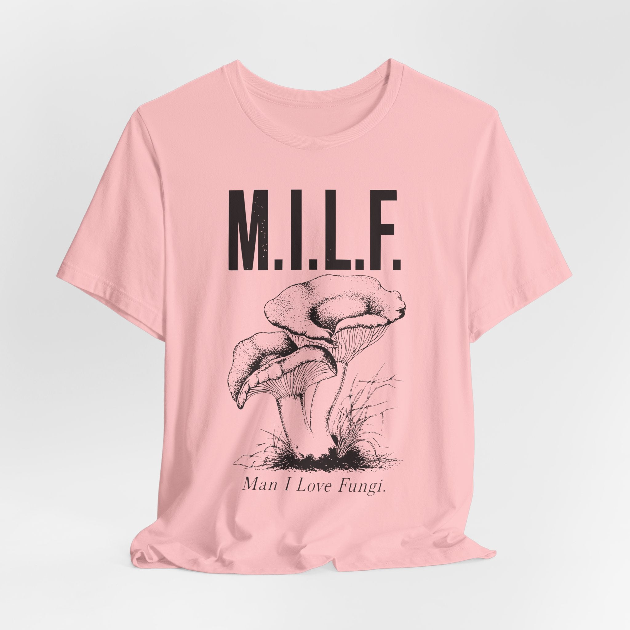 Man I Love Fungi Tee in Natural - funny MILF chanterelle mycology humor shirt, Barely Outdoorsy Bella Canvas 3001