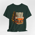 Paddle Faster I Hear Banjos Canoe T-Shirt in Heather Slate - funny canoe river banjos graphic tee, Barely Outdoorsy