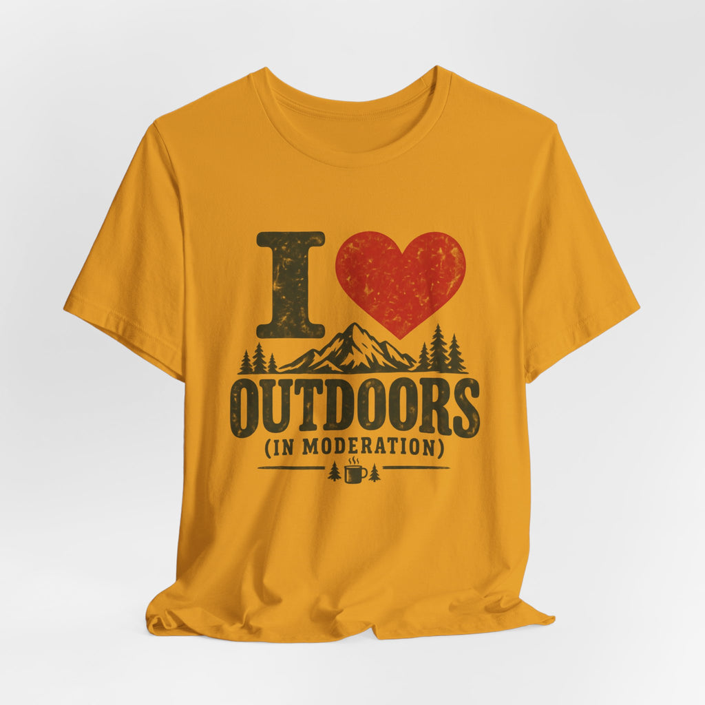 I Love Outdoors In Moderation T-Shirt in White - funny hiking moderation graphic tee, Barely Outdoorsy Bella Canvas