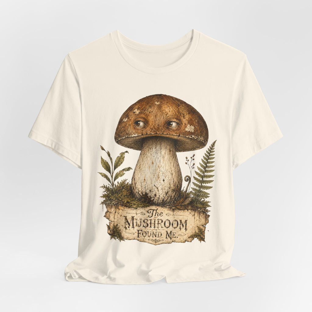 The Mushroom Found Me T-Shirt in White - vintage botanical mushroom forager tee, Bella Canvas 3001
