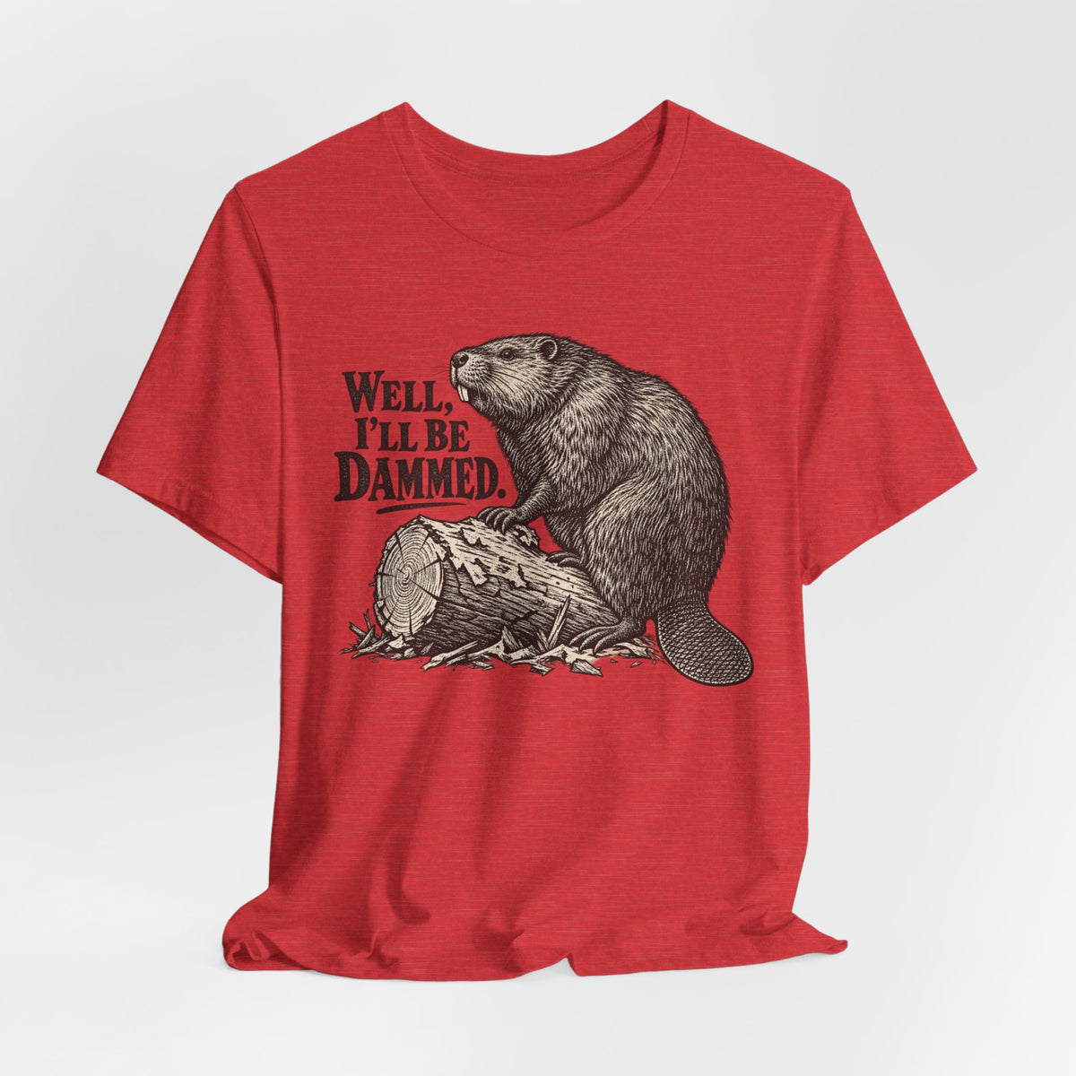 Well I'll Be Dammed Beaver Tee flat lay Heather Brown - unisex crew neck beaver pun graphic tee, Barely Outdoorsy