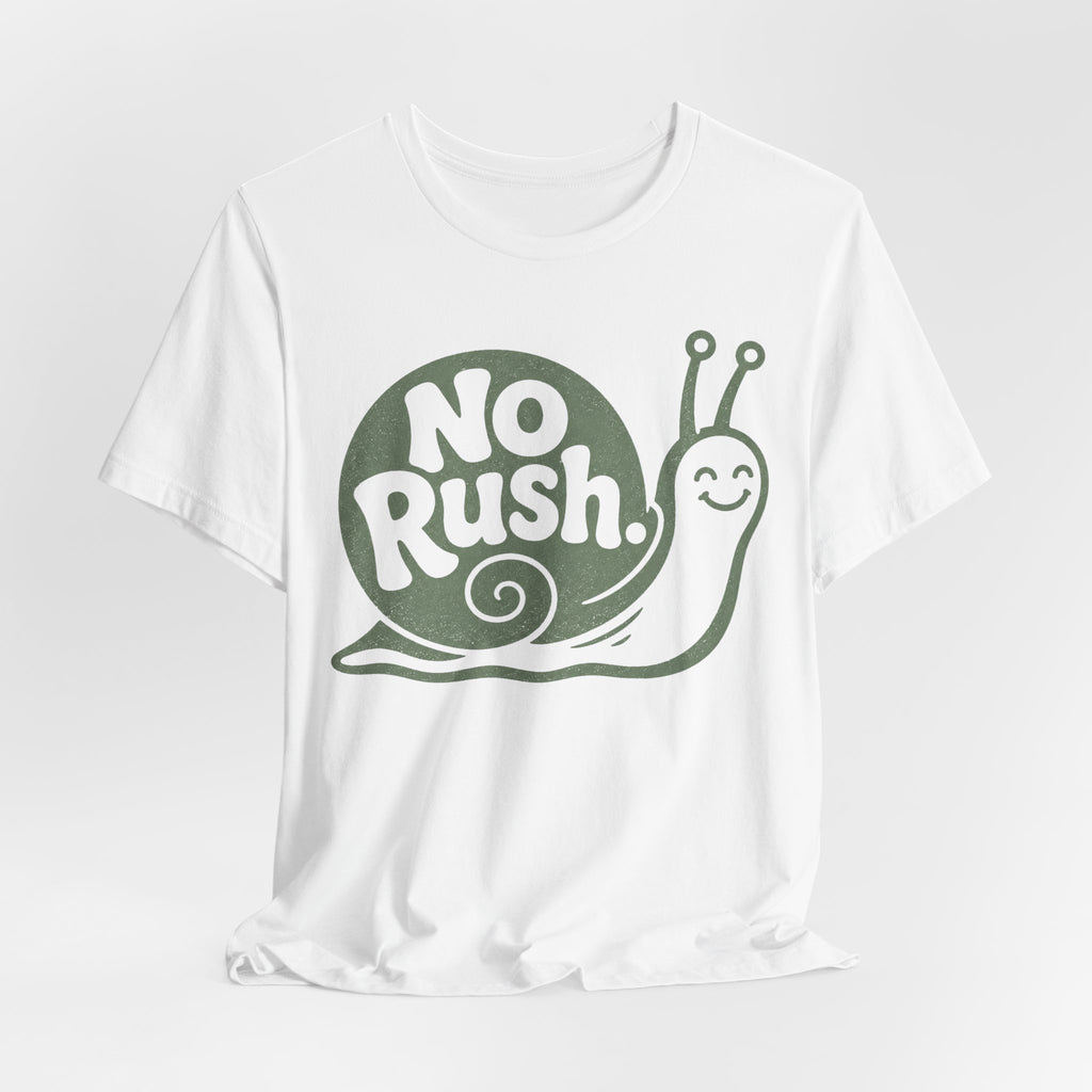 No Rush Snail T-Shirt in White - retro smug snail no rush vintage graphic tee, Bella Canvas 3001