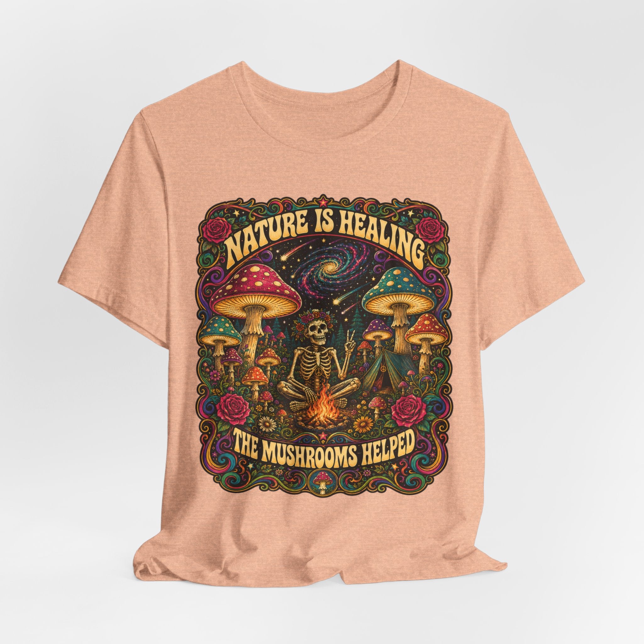 Nature Is Healing The Mushrooms Helped T-Shirt